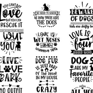 Dogs Quotes SVG Designs Bundle Unique - Heartwarming SVGs for Dog Lovers, Perfect for Custom Shirts.